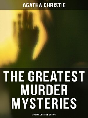 cover image of The Greatest Murder Mysteries--Agatha Christie Edition